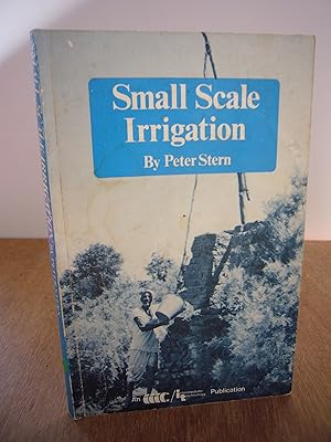 Imagen del vendedor de Small Scale Irrigation : A Manual of Low-Cost Water Technology a la venta por Soin2Books