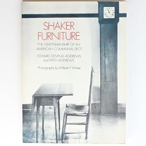 Shaker Furniture: The Craftsmanship of an American Communal Sect