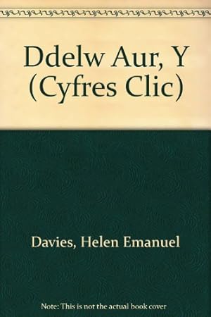 Bild des Verkufers fr Cyfres Clic - Lefel 3: Ddelw Aur, Y zum Verkauf von WeBuyBooks