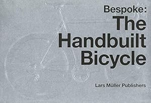 Immagine del venditore per Bespoke: The Handbuilt Bicycle venduto da WeBuyBooks