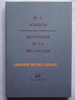 Bild des Verkufers fr Montaigne et la Mlancolie zum Verkauf von Librairie Michel Giraud