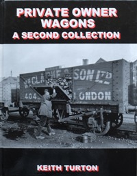 Private Owner Wagons : A Second Collection