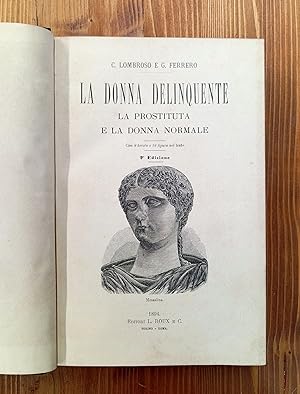 Immagine del venditore per La donna delinquente la prostituta e la donna normale venduto da Il Salvalibro s.n.c. di Moscati Giovanni