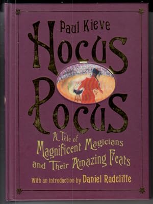 Imagen del vendedor de Hocus Pocus - A Tale of Magnificent Magicians and Their Amazing Feats a la venta por The Children's Bookshop