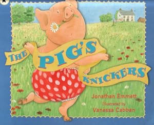 Seller image for The Pig's Knickers for sale by The Children's Bookshop