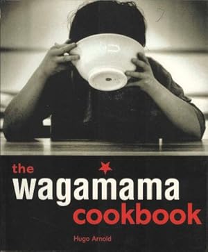 Imagen del vendedor de Wagamama Cookbook a la venta por WeBuyBooks