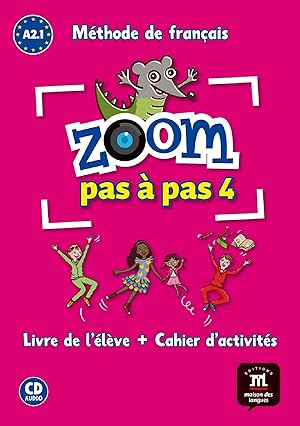 Imagen del vendedor de ZOOM PAS A PAS A2.1 LIVRE+CAHIER+CD Livre de l'lve Cahier d'activits a la venta por Imosver
