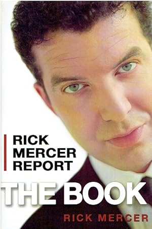 Seller image for Rick Mercer Report The Book for sale by Threescore Years and Ten