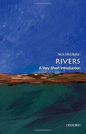 Seller image for Rivers: A Very Short Introduction (Very Short Introductions) for sale by WeBuyBooks