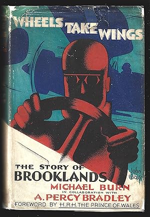 Wheels Take Wings: The Story of Brooklands