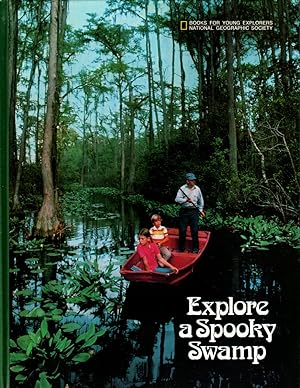 Seller image for EXPLORE A SPOOKY SWAMP for sale by The Reading Well Bookstore