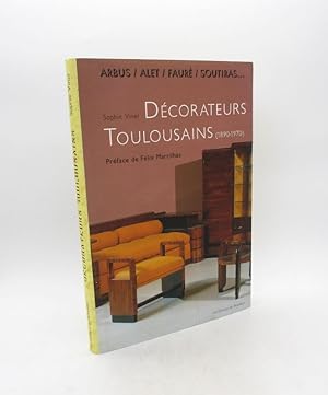 Arbus, Alet, Fauré, Soutiras - Décorateurs toulousains du XXe siècle