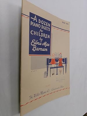 Seller image for A Dozen Piano Duets for Children: Book Two for sale by Barker Books & Vintage