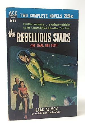 Bild des Verkufers fr The Rebellious Stars - An Earth Gone Mad zum Verkauf von Top Notch Tomes