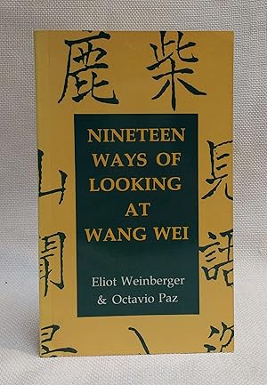 Seller image for 19 Ways of Looking at Wang Wei: How a Chinese Poem is Translated for sale by Book House in Dinkytown, IOBA