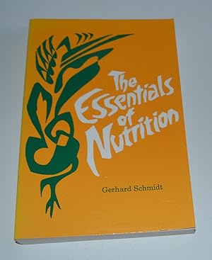 The Essentials of Nutrition