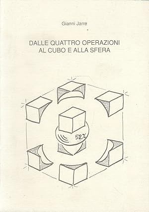 Bild des Verkufers fr Dalle quattro operazioni al cubo e alla sfera zum Verkauf von Laboratorio del libro