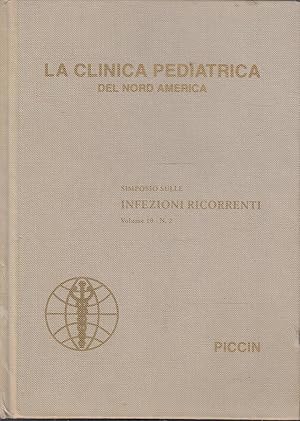 La Clinica Pediatrica del Nord America. Rivista trimestrale. Edizione italiana di The Pediatric C...