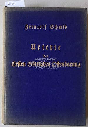 Urtexte der Ersten Göttlichen Offenbarung. Attalantinische Ur-Bibel. Das Goldene Buch der Menschh...