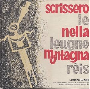 Scrissero nella montagna. Per i sentieri del Bego alla ricerca dei preistorici messaggi