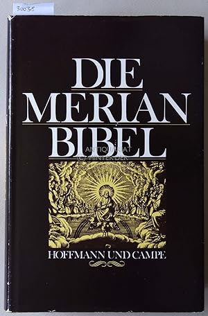 Die Merian-Bibel. Die Bibel. Die ganze heilige Schrift des Alten und Neuen Testaments. Nach der d...