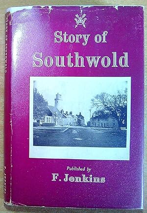 Bild des Verkufers fr Story of Southwold zum Verkauf von Pendleburys - the bookshop in the hills