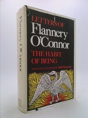 Seller image for Flannery O'connor; the Habit of Being -- Letters Edited and With an Introduction for sale by ThriftBooksVintage