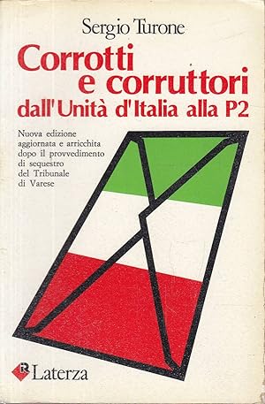 Seller image for CORROTTI E CORRUTTORI dall'Unit d'Italia alla P2 for sale by Laboratorio del libro