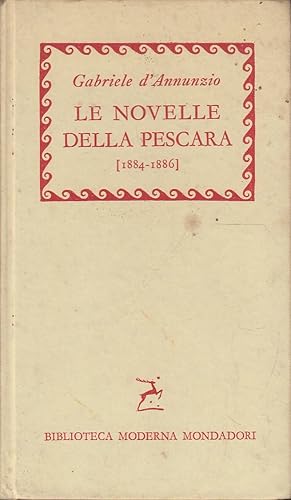 LE NOVELLE DELLA PESCARA (1884-1886)