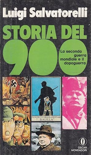 Storia del Novecento Volume IV. La seconda guerra mondiale e il dopoguerra