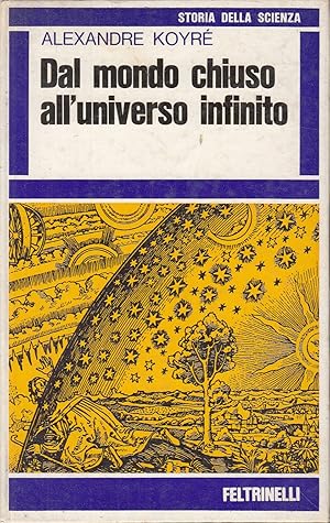 Dal mondo chiuso all'universo infinito