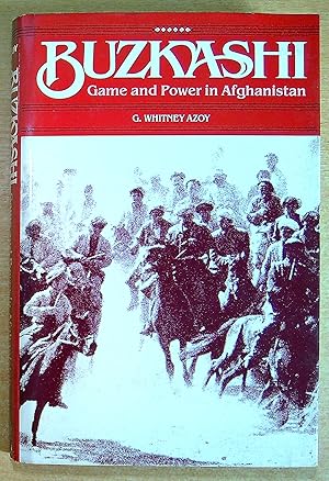 Seller image for Buzkashi: Game and Power in Afghanistan for sale by Pendleburys - the bookshop in the hills