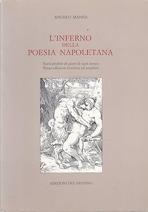 L'inferno della poesia napoletana - Versi proibiti di poeti di ogni tempo