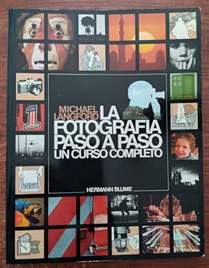 Imagen del vendedor de La fotografa paso a paso. Un curso completo a la venta por Librera Ofisierra