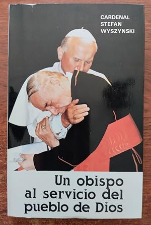 Bild des Verkufers fr Un obispo al servicio del pueblo de Dios zum Verkauf von Librera Ofisierra