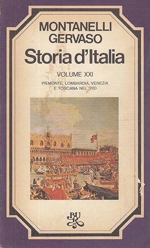 Storia d'Italia vol. XXI Piemonte, Lombardia, Venezia e Toscana nel '700