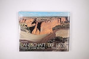 Seller image for LANDSCHAFT DER URZEIT. Utah, Arizona, Colorado, New Mexico = Paysage de l aube des temps = Eternal landscape for sale by HPI, Inhaber Uwe Hammermller