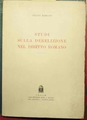 Bild des Verkufers fr Studi sulla derelizione nel diritto romano zum Verkauf von Antica Libreria di Bugliarello Bruno S.A.S.