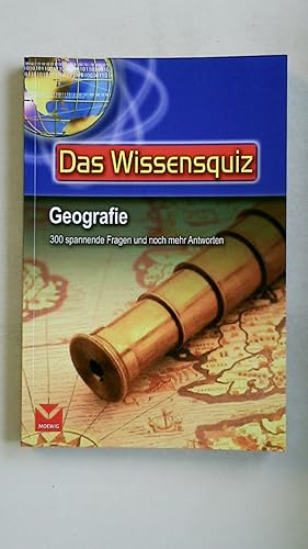 Seller image for DAS WISSENSQUIZ - GEOGRAFIE. 300 spannende Fragen und noch mehr Antworten for sale by HPI, Inhaber Uwe Hammermller