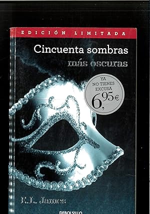 Imagen del vendedor de Cincuenta sombras ms oscuras (Triloga cincuenta sombras 2) a la venta por Papel y Letras