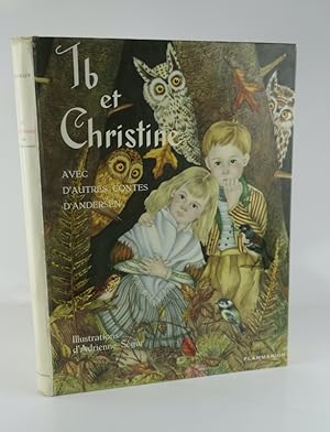 Image du vendeur pour IB ET CHRISTINE AVEC D'AUTRES CONTES : La petite Ondine / La petite fille aux allumettes / L'inbranlable / Soldat de plomb / La cloche/ L'histoire d'une mre / Le petit Tuk / Sous le saule / Ole ferme-l'oeil / La vieille maison / l'ange/ / Le bergre et le ramoneur / La fe du sureau / Les fleurs de la petite Ida. ILLUSTRATIONS D'ADRIENNE SEGUR mis en vente par Librairie Christian Chaboud