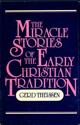 Immagine del venditore per The Miracle Stories of the Early Christian Tradition 1983 HC by Gerd Theissen venduto da Miki Store