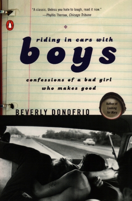 Imagen del vendedor de Riding in Cars with Boys: Confessions of a Bad Girl Who Makes Good (Paperback or Softback) a la venta por BargainBookStores