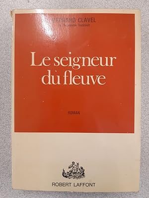 Image du vendeur pour Le Seigneur Du Fleuve mis en vente par Dmons et Merveilles