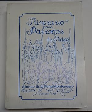 Imagen del vendedor de ITINERARIO PARA PARROCOS DE INDIOS, en que se tratan las materias ms partuculares tocantes a ellos para su buena administracin. Edicin facsmil de la de 1771. a la venta por Librera J. Cintas