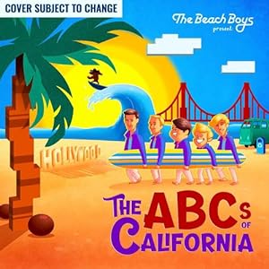 Bild des Verkufers fr The Beach Boys Present: The ABC's of California by Calcano, David [Hardcover ] zum Verkauf von booksXpress