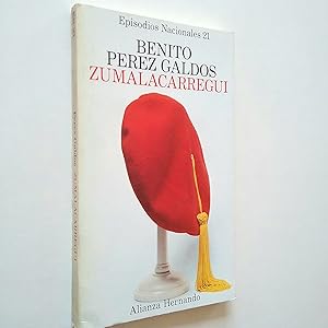 Seller image for Zumalacrregui. Episodios Nacionales 21. Tercera serie for sale by MAUTALOS LIBRERA