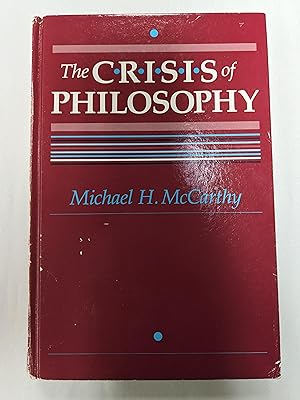 The Crisis of Philosophy