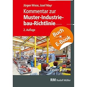 Bild des Verkufers fr Kommentar zur Muster-Industriebau-Richtlinie - mit E-Book (PDF), mit 1 Buch, mit 1 E-Book zum Verkauf von moluna