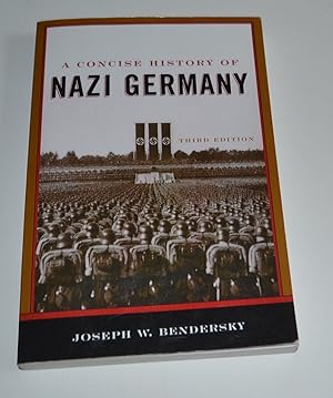 Imagen del vendedor de A Concise History of Nazi Germany a la venta por Bibliomadness